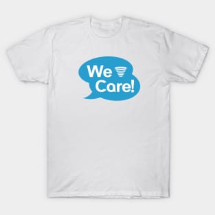 We Care! Tech Support T-Shirt